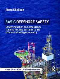 Basic Offshore Safety : Safety induction and emergency training for new entrants to the offshore oil and gas industry