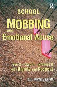 School Mobbing and Emotional Abuse : See it - Stop it - Prevent it with Dignity and Respect