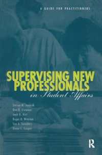 Supervising New Professionals in Student Affairs : A Guide for Practioners