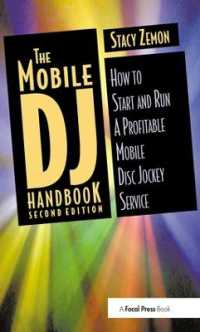 The Mobile DJ Handbook : How to Start & Run a Profitable Mobile Disc Jockey Service （2ND）
