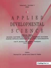 School Matters : Pathways to Academic Success among African American and Latino Adolescents:a Special Issue of applied Developmental Science