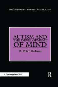 Autism and the Development of Mind (Essays in Developmental Psychology)