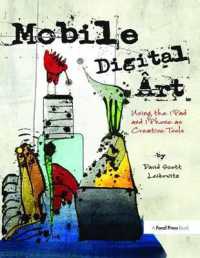 Mobile Digital Art : Using the iPad and iPhone as Creative Tools