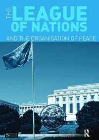 The League of Nations and the Organization of Peace (Seminar Studies)