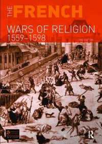 The French Wars of Religion 1559-1598 (Seminar Studies) （3RD）