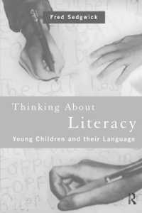 Thinking about Literacy : Young Children and Their Language