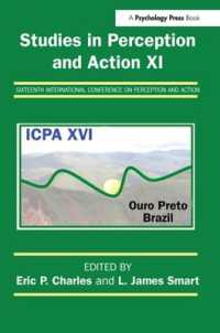 Studies in Perception and Action XI : Sixteenth International Conference on Perception and Action (Studies in Perception and Action)