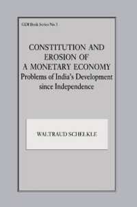 Constitution and Erosion of a Monetary Economy : Problems of India's Development since Independence