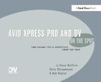 Avid Xpress Pro and DV on the Spot : Time Saving Tips & Shortcuts from the Pros
