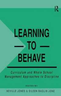 Learning to Behave : Curriculum and Whole School Management Approaches to Discipline