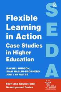 Flexible Learning in Action : Case Study in Higher Education (Seda Series)