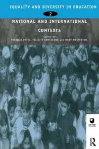 Equality and Diversity in Education 2 : National and International Contexts for Practice and Research (Developing Inclusive Curricula: Equality and Diversity in Education)