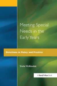 Meeting Special Needs in the Early Years : Directions in Policy and Practice