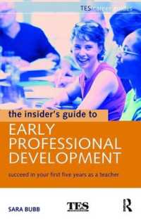 The Insider's Guide to Early Professional Development : Succeed in Your First Five Years as a Teacher