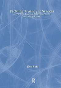 Tackling Truancy in Schools : A Practical Manual for Primary and Secondary Schools
