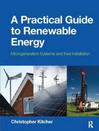 A Practical Guide to Renewable Energy : Microgeneration systems and their Installation