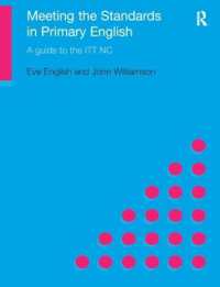 Meeting the Standards in Primary English : A Guide to ITT NC
