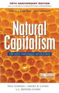 Natural Capitalism : The Next Industrial Revolution （2ND）