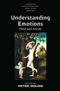 Understanding Emotions : Mind and Morals (Ashgate Epistemology and Mind Series)