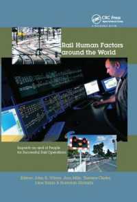 Rail Human Factors around the World : Impacts on and of People for Successful Rail Operations