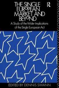 The Single European Market and Beyond : A Study of the Wider Implications of the Single European Act
