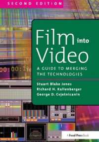 Film into Video : A Guide to Merging the Technologies （2ND）