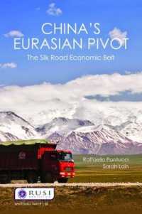 China's Eurasian Pivot : The Silk Road Economic Belt (Whitehall Papers)