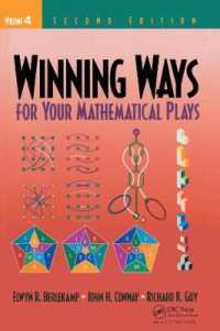 Winning Ways for Your Mathematical Plays, Volume 4 (Ak Peters/crc Recreational Mathematics Series) （2ND）