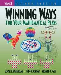Winning Ways for Your Mathematical Plays, Volume 3 (Ak Peters/crc Recreational Mathematics Series) （2ND）