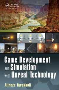 Game Development and Simulation with Unreal Technology