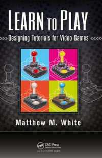 Learn to Play : Designing Tutorials for Video Games