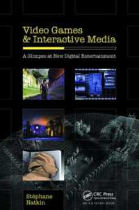 Video Games and Interactive Media : A Glimpse at New Digital Entertainment