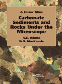 Carbonate Sediments and Rocks under the Microscope : A Colour Atlas
