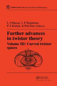 Further Advances in Twistor Theory, Volume III : Curved Twistor Spaces (Chapman & Hall/crc Research Notes in Mathematics Series)