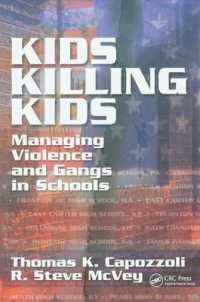 Kids Killing Kids : Managing Violence and Gangs in Schools