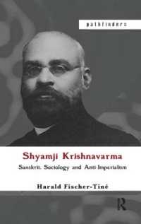 Shyamji Krishnavarma : Sanskrit, Sociology and Anti-Imperialism (Pathfinders)