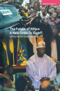 The Future of Africa : A New Order in Sight (Adelphi series)