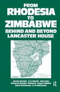 From Rhodesia to Zimbabwe : Behind and Beyond Lancaster House