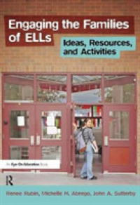 Engaging the Families of Ells : Ideas, Resources, and Activities