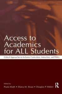 Access to Academics for All Students : Critical Approaches to Inclusive Curriculum, Instruction, and Policy