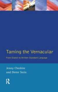 Taming the Vernacular : From dialect to written standard language