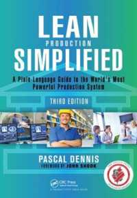 Lean Production Simplified : A Plain-Language Guide to the World's Most Powerful Production System （3RD）