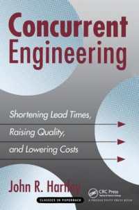 Concurrent Engineering : Shortening Lead Times, Raising Quality, and Lowering Costs