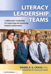 Literacy Leadership Teams : Collaborative Leadership for Improving and Sustaining Student Achievement