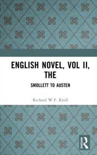 English Novel, Vol II, the : Smollett to Austen (Longman Critical Readers)