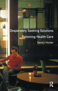 Desperately Seeking Solutions : Rationing Health Care