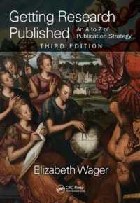 Getting Research Published : An A-Z of Publication Strategy, Third Edition （3RD）