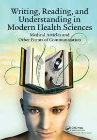 Writing, Reading, and Understanding in Modern Health Sciences : Medical Articles and Other Forms of Communication