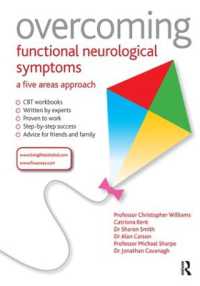 Overcoming Functional Neurological Symptoms: A Five Areas Approach (Overcoming)