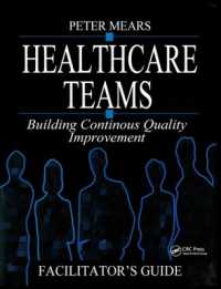 Healthcare Teams Manual : Building Continuous Quality Improvement Facilitator's Guide